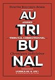 Au Tribunal Chroniques Judiciaires Documents