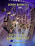 Into The Labyrinth Mage Errant Book 1