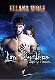 Alexios: Saga De Romance Paranormale (les Gardiens T. 2)