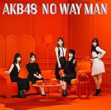 NO WAY MAN / AKB48