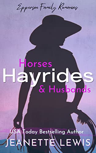 Horses, Hayrides, and Husbands book cover
