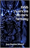 666 Nuances De Dark Fantasy