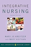 Integrative Nursing Weil Integrative Medicine Library English Edition
