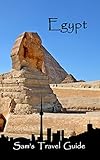 Egypt Essential Travel Tips All You Need To Know