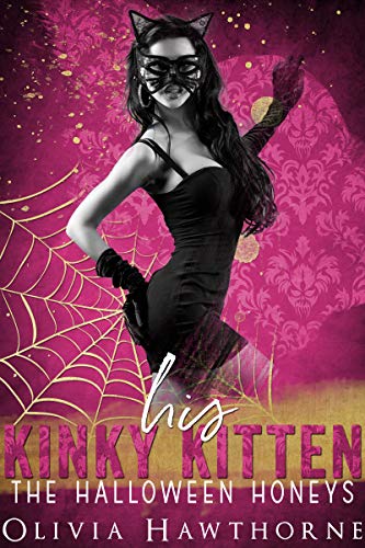 His Kinky Kitten (By: Alexx Andria,Olivia Hawthorne) cover