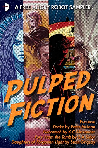 Pulped Fiction: an Angry Robot Sampler book cover