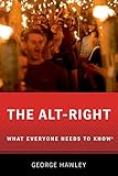 The Altright What Everyone Needs To Know English Edition