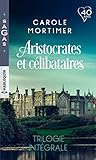 Aristocrates Et C%C3%A9libataires   Trilogie Int%C3%A9grale : Le Play Boy De Mulberry Hall   Une Si Myst%C3%A9rieuse Attirance   Troublant Affrontement (sagas)