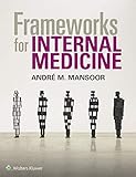 Frameworks For Internal Medicine English Edition
