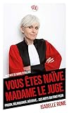 Vous Tes Nave Madame Le Juge Portevoix