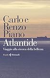 Atlantide Viaggio Alla Ricerca Della Bellezza Italian Edition