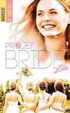 Projet Bridezilla Projet Friendzone T 2