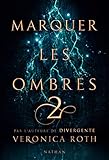 Marquer Les Ombres   Tome 2   D%C3%A8s 14 Ans