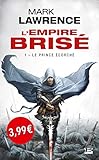 L'empire Bris%C3%A9, T1 : Le Prince %C3%A9corch%C3%A9 Op Petits Prix Imaginaire 2019