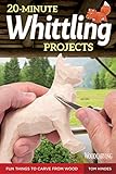 20minute Whittling Projects Fun Things To Carve From Wood English Edition