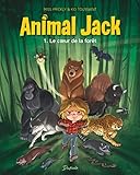 Animal Jack   Tome 1   Le Coeur De La For%C3%AAt