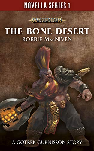 The Bone Desert (By: Robbie MacNiven) cover