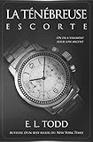 La T%C3%A9n%C3%A9breuse Escorte (bien Belle Compagnie T. 3)