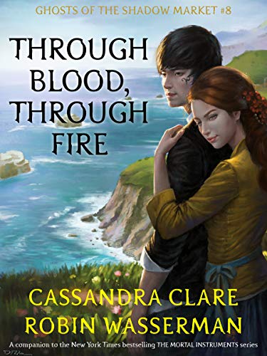 Through Blood, Through Fire (With: Robin Wasserman) cover