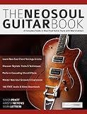 The Neosoul Guitar Book A Complete Guide To Neosoul Guitar Style With Mark Lettieri Play Neosoul Guitar