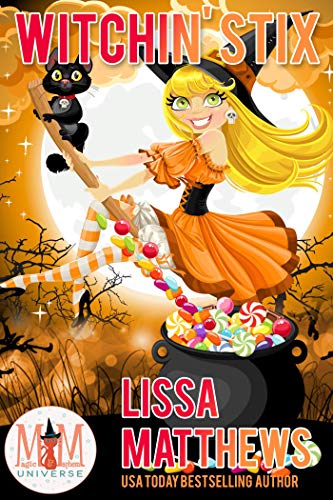 Witchin' Stix (By: Lissa Matthews) cover