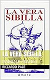 La Vera Sibilla Manuale Pratico Italian Edition