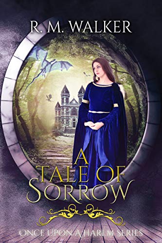 A Tale of Sorrow (By: R.M.Walker) cover