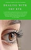 Dealing With Dry Eye English Edition