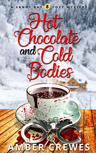 Hot Chocolate and Cold Bodies book cover