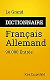 Le Grand Dictionnaire Franaisallemand 90000 Entre Dictionnaires T 2