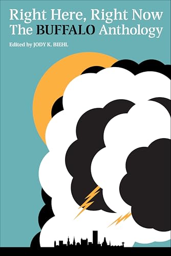 Right Here, Right Now: The Buffalo Anthology book cover