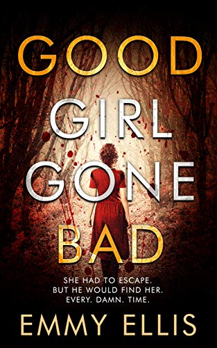 Good Girl Gone Bad book cover