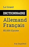 Le Grand Dictionnaire Allemandfranais 85000 Entre Dictionnaires T 1