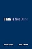 Faith Is Not Blind English Edition