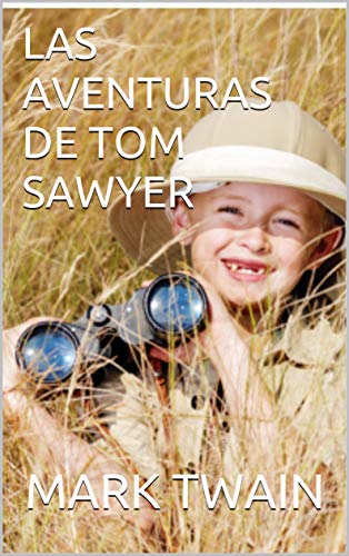 Portada de LAS AVENTURAS DE TOM SAWYER (Spanish Edition)