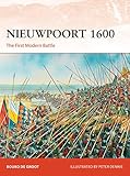 Nieuwpoort 1600 The First Modern Battle Campaign Book 334 English Edition