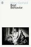 Bad Behavior Penguin Modern Classics English Edition