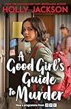 A Good Girls Guide To Murder