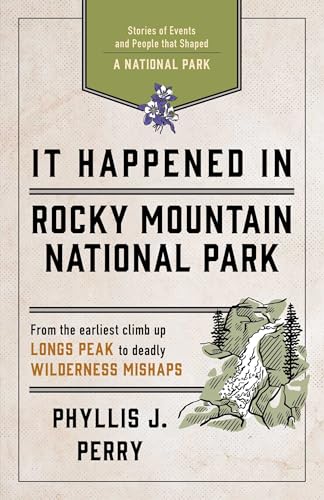 It Happened In Rocky Mountain National Park 2nd edition book cover