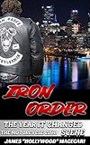 Iron Order Motorcycle Club The Year That Changed The Motorcycle Club Scene