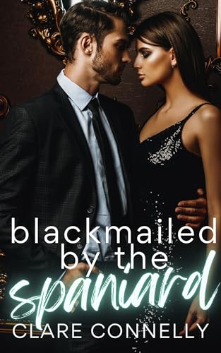Blackmailed by the Spaniard book cover