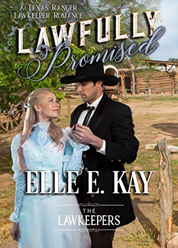 Lawfully Promised (By: Elle E. Kay) cover