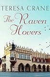 The Raven Hovers An Unmissable Novel Of War And Family Secrets English Edition
