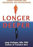 Longer And Deeper Cross Training For Freediving And Spearfishing English Edition