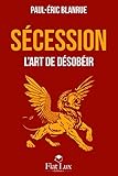 S%C3%A9cession : L'art De D%C3%A9sob%C3%A9ir