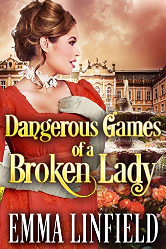 Dangerous Games of a Broken Lady book cover