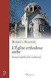 Leglise Orthodoxe Serbe Histoire Spiritualit Modernit Cerfpatrimoines