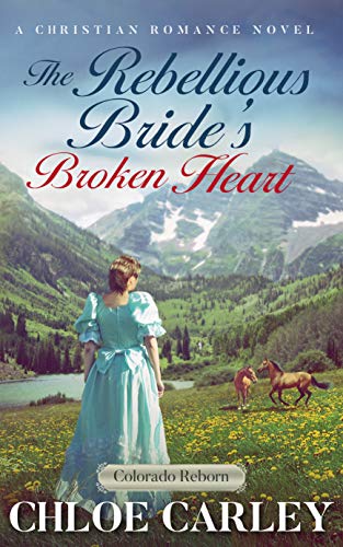 The Rebellious Bride's Broken Heart book cover