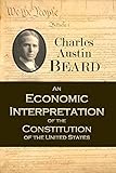 An Economic Interpretation Of The Constitution Of The United States 1913