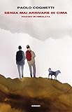 Senza Mai Arrivare In Cima Viaggio In Himalaya Supercoralli Italian Edition